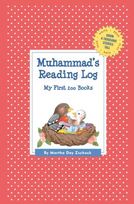 Muhammad’s Reading Log: My First 200 Books (Gatst)