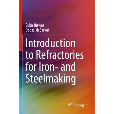 Introduction to Refractories for Iron- And Steelmaking