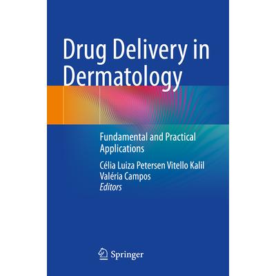 Drug Delivery in Dermatology