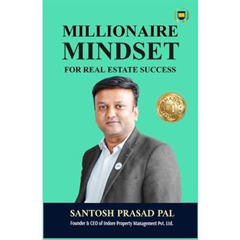 Millionaire Mindset for Real Estate Success