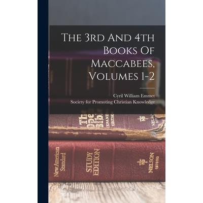 The 3rd And 4th Books Of Maccabees, Volumes 1-2