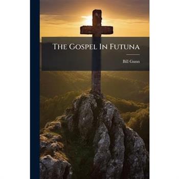 The Gospel In Futuna