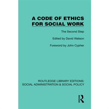 A Code of Ethics for Social Work