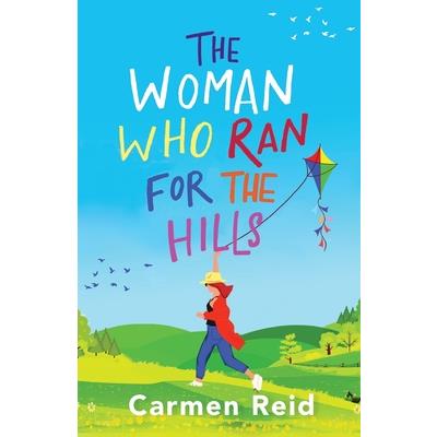 The Woman Who Ran For The Hills
