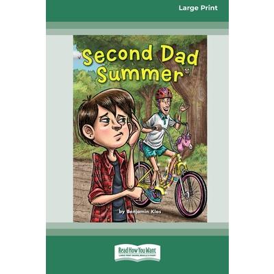 Second Dad Summer [16pt Large Print Edition]
