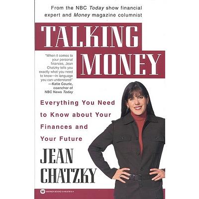 Talking Money: Everything You Need to Know about Your Finances and Your Future