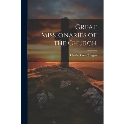 Great Missionaries of the Church