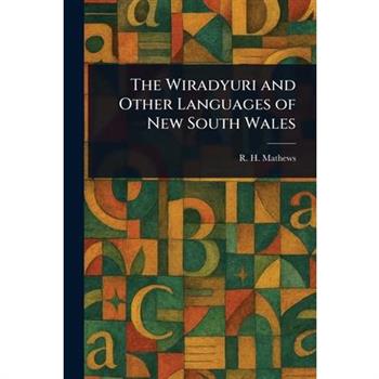 The Wiradyuri and Other Languages of New South Wales