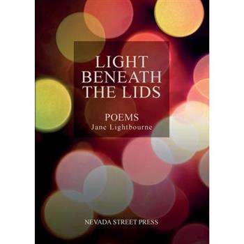 Light Beneath the Lids