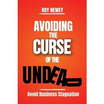 Avoiding The Curse Of The Undead