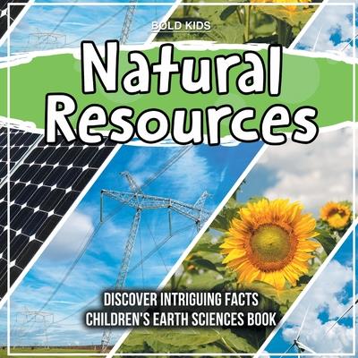 Natural Resources 6th Grade Children’s Book Children’s Earth Sciences Book