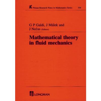 Mathematical Theory in Fluid Mechanics