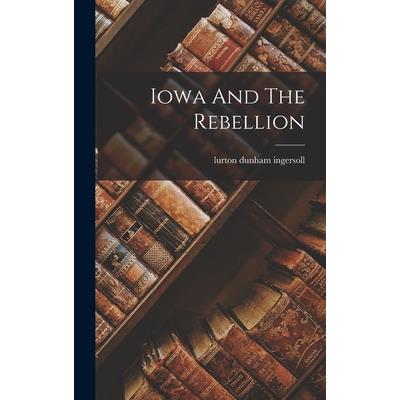 Iowa And The Rebellion