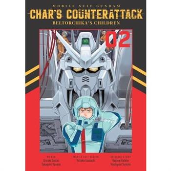 Mobile Suit Gundam: Char’s Counterattack, Volume 2