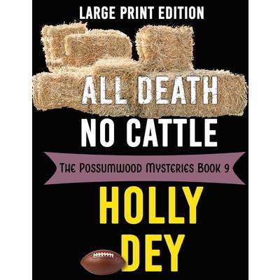 All Death No Cattle
