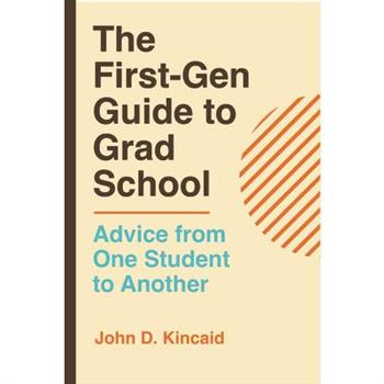 The First-Gen Guide to Grad School