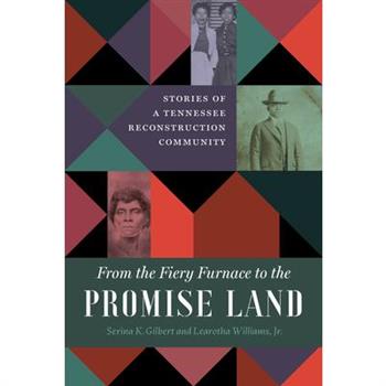 From the Fiery Furnace to the Promise Land