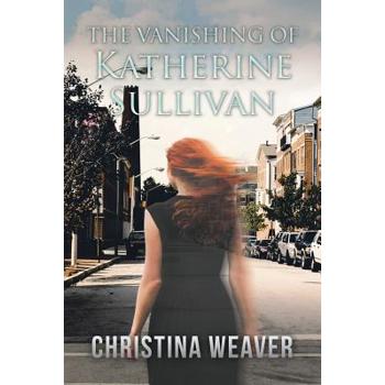 The Vanishing of Katherine Sullivan