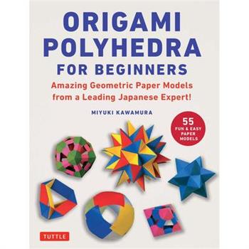 Origami Polyhedra for Beginners