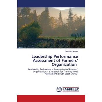 Leadership Performance Assessment of Farmers’ Organization
