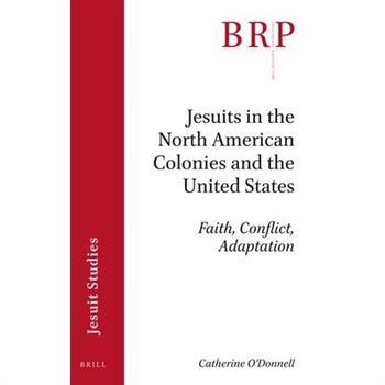 Jesuits in the North American Colonies and the United States