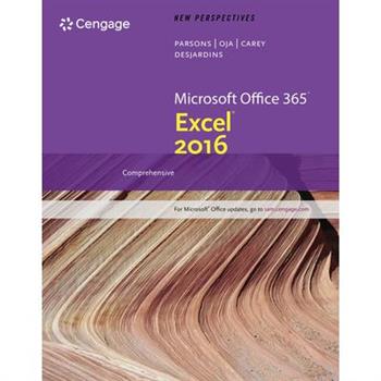 Bundle: New Perspectives Microsoft Office 365 & Excel 2016: Comprehensive ＋ New Perspectives Microsoft Office 365 & Word 2016: Comprehensive
