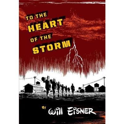 To the Heart of the Storm