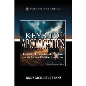 Keys to Apologetics