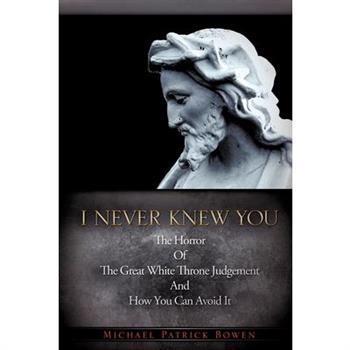 I Never Knew You
