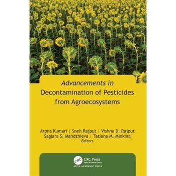 Advancements in Decontamination of Pesticides from Agroecosystems