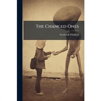 The Changed Ones