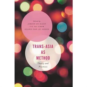Trans-Asia as Method