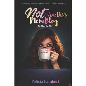 Not Another Mom Blog