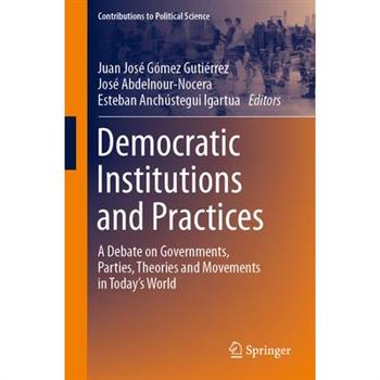 Democratic Institutions and Practices