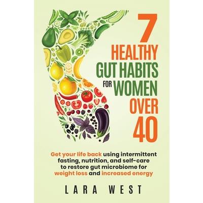7 Healthy Gut Habits For Women Over 40