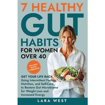 7 Healthy Gut Habits For Women Over 40