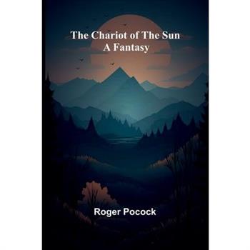 The Chariot of the Sun