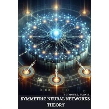 Symmetric Neural Networks Theory