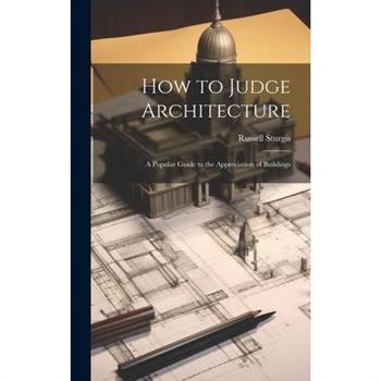 How to Judge Architecture