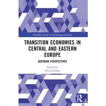 Transition Economies in Central and Eastern Europe