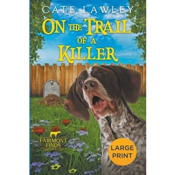 On the Trail of a Killer