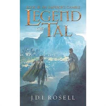 An Emperor's Gamble (Legend of Tal