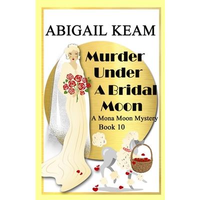 Murder Under A Bridal Moon