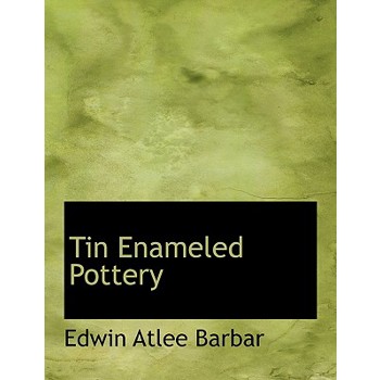 Tin Enameled Pottery