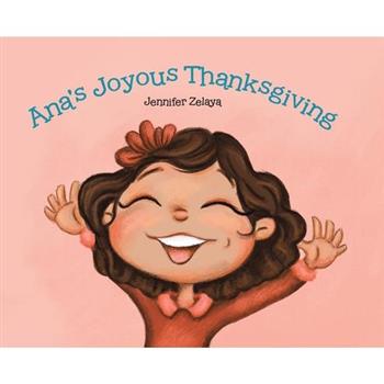 Ana's Joyous Thanksgiving