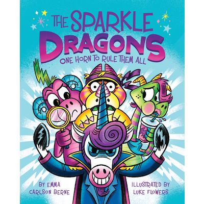 The Sparkle Dragons: One Horn to Rule Them All