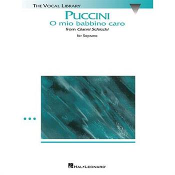 O Mio Babbino Caro (from Gianni Schicchi)