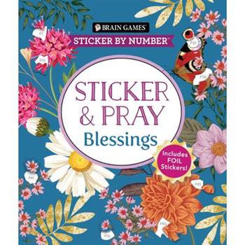 Brain Games - Sticker by Number - Sticker and Pray: Blessings (24 Images to Sticker)