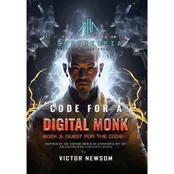 Code for a Digital Monk
