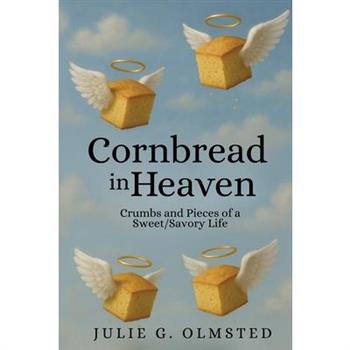 Cornbread in Heaven